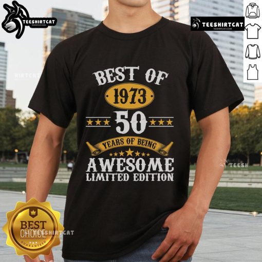 Original Best Of 1973 Awesome 50 Years Old T-Shirt featuring retro design and vibrant colors for vintage style lovers.
