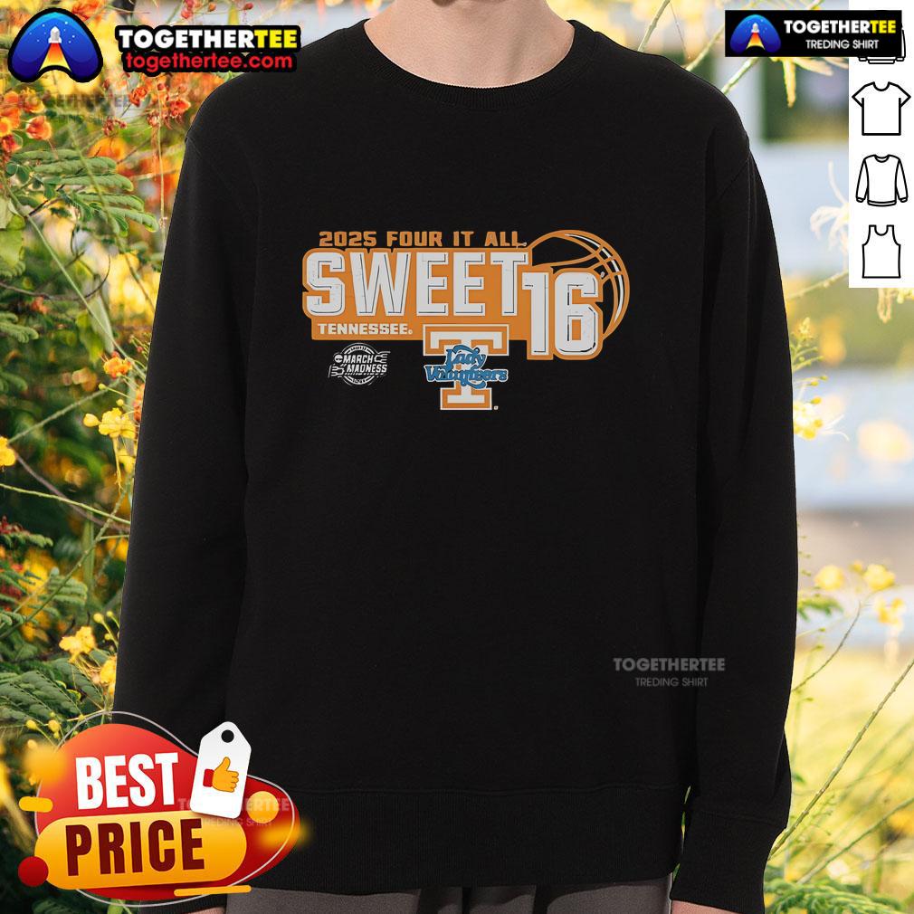 Original Tennessee Volunteers Sweet 16 2025 Women's March Madness Four It All Sweatshirt Original Tennessee Volunteers Sweet 16 2025 Women's March Madness sweatshirt showcasing team pride and style.