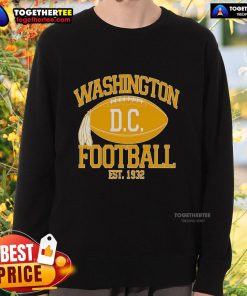 Original Washington DC Football Est 1932 logo on a fan sweatshirt, perfect for sports enthusiasts and collectors.