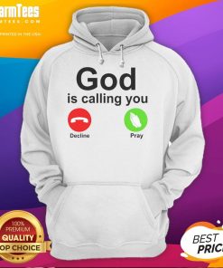 Premium God Is Calling You Decline Or Pray Christian Hoodie in black, featuring a bold graphic design and comfortable fit.