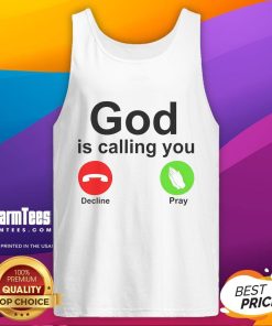 Premium God Is Calling You Decline or Pray Christian Tank Top featuring a bold design for faith-inspired fashion.