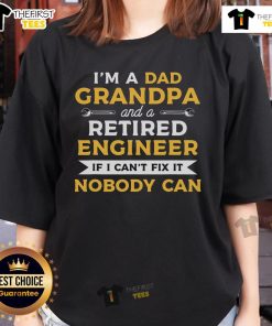 Alt Text: Premium 'I'm A Dad, Grandpa, And A Retired Engineer' Ladies Tee - Perfect gift for dads and grandpas who love fixing things.