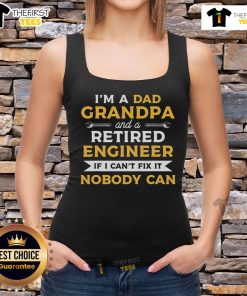 Alt Text: Premium I'm A Dad, Grandpa, And A Retired Engineer tank top, perfect for fathers and grandfathers who love to fix things.