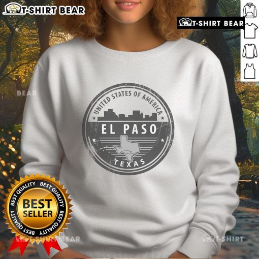 Premium United States of America El Paso Texas sweatshirt showcasing a stylish design perfect for casual wear.