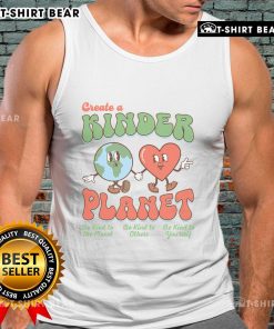 Pretty Create A Kinder Planet Earth Day tank top promoting kindness to our planet with vibrant designs and eco-friendly message.