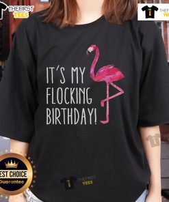 Pretty Flamingo 'It's My Flocking Birthday' ladies tee, featuring a vibrant design perfect for birthday celebrations.