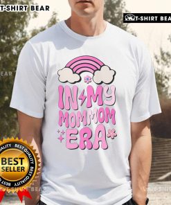 Alt Text: Pretty Groovy In My Mommom Era T-Shirt for Mom, Grandma, perfect gift for Mother's Day 2025.