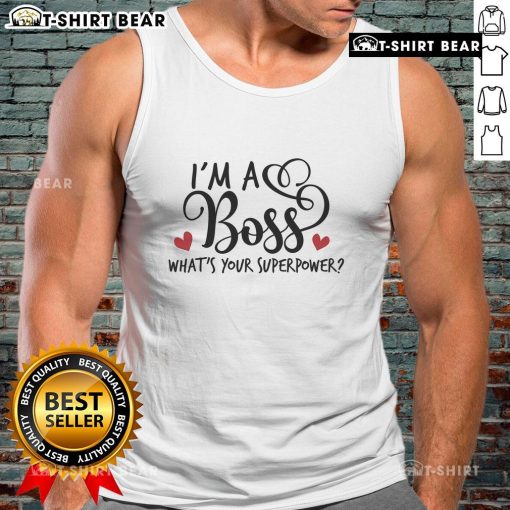 Alt Text: Pretty I'm A Boss What's Your Superpower tank top in vibrant design, perfect for confident womens casual wear.