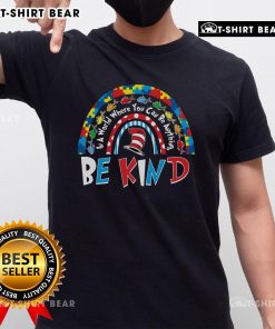 Alt Text: Pretty In A World Where You Can Be Anything Be Kind T-Shirt design featuring a vibrant, uplifting message.