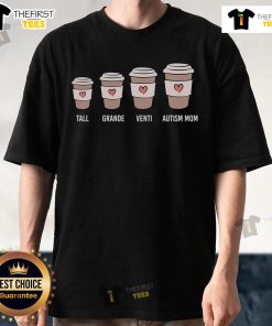Pretty Tall Grande Venti Autism Mom Coffee T-Shirt design featuring vibrant graphics celebrating autism awareness and motherhood.