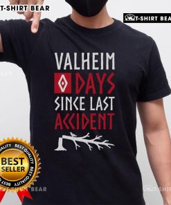 Alt Text: Funny Valheim gamer T-shirt featuring 'Top 0 Days Since Last Accident' in Norse design, perfect for gamers.