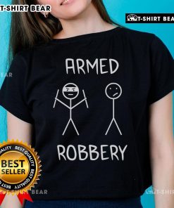 Top Armed Robbery Stickman Stick Figure design on a ladies tee, featuring a playful and edgy graphic for casual wear.