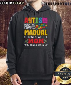 Mom wearing a hoodie that reads 'Top Autism Mom Life Doesn't Come With a Manual' for Autism Awareness.