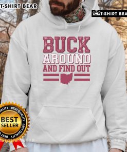 Top Buck Around and Find Out Ohio Map Hoodie featuring a vibrant graphic of Ohio's map and fun typography.