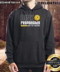 Top Dink Responsibly Don't Get Smashed Pickleball Hoodie in vibrant colors, perfect for passionate pickleball players.