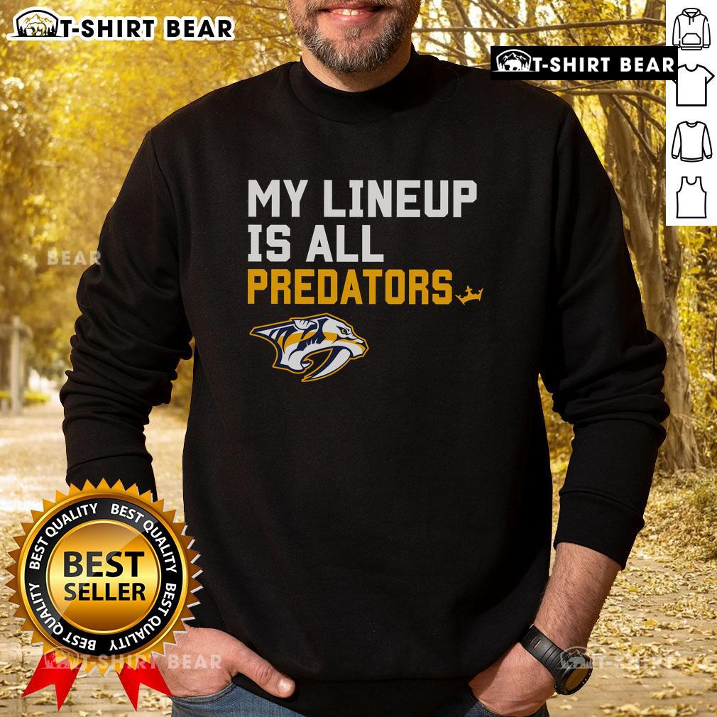 Top Nashville Predators My Lineup Sweatshirt