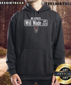 NC State Basketball hoodie featuring Will Wade Avenue street sign design, perfect for fans and sports enthusiasts.