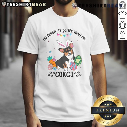 Tricolor Corgi dog on Easter Day T-shirt featuring 'No Bunny Is Better Than My Corgi' design in vibrant colors.