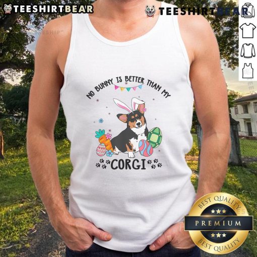 Tricolor Corgi dog wearing an Easter tank top with the phrase 'No Bunny Is Better Than My Corgi' on a sunny day.
