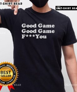 Alt Text: Top Sarah Spain Good Game Good Game F You T-Shirt featuring bold graphics and comfortable fit for sports fans.