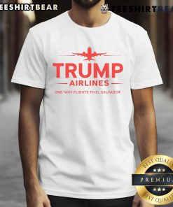 Alt Text: Top Trump Airlines one-way flights to El Salvador patriotic T-shirt featuring bold Maga design and vibrant colors.
