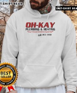 Top Wayward S Oh Kay Plumbing Heating Hoodie showcasing a stylish design for plumbing and heating professionals.