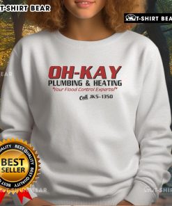 Top Wayward S Oh Kay Plumbing Heating sweatshirt featuring a cozy design perfect for plumbing professionals.