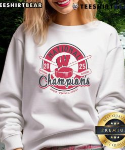Top Wisconsin Badgers 2025 NCAA Frozen Four Women's Ice Hockey Tournament Champions sweatshirt in red and white design.