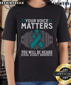 Top Your Voice Matters You Will Be Heard Sexual Assault Awareness Ladies Tee showcasing empowering message for survivors.