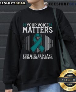 Top Your Voice Matters You Will Be Heard Sexual Assault Awareness Sweatshirt promoting empowerment and support.