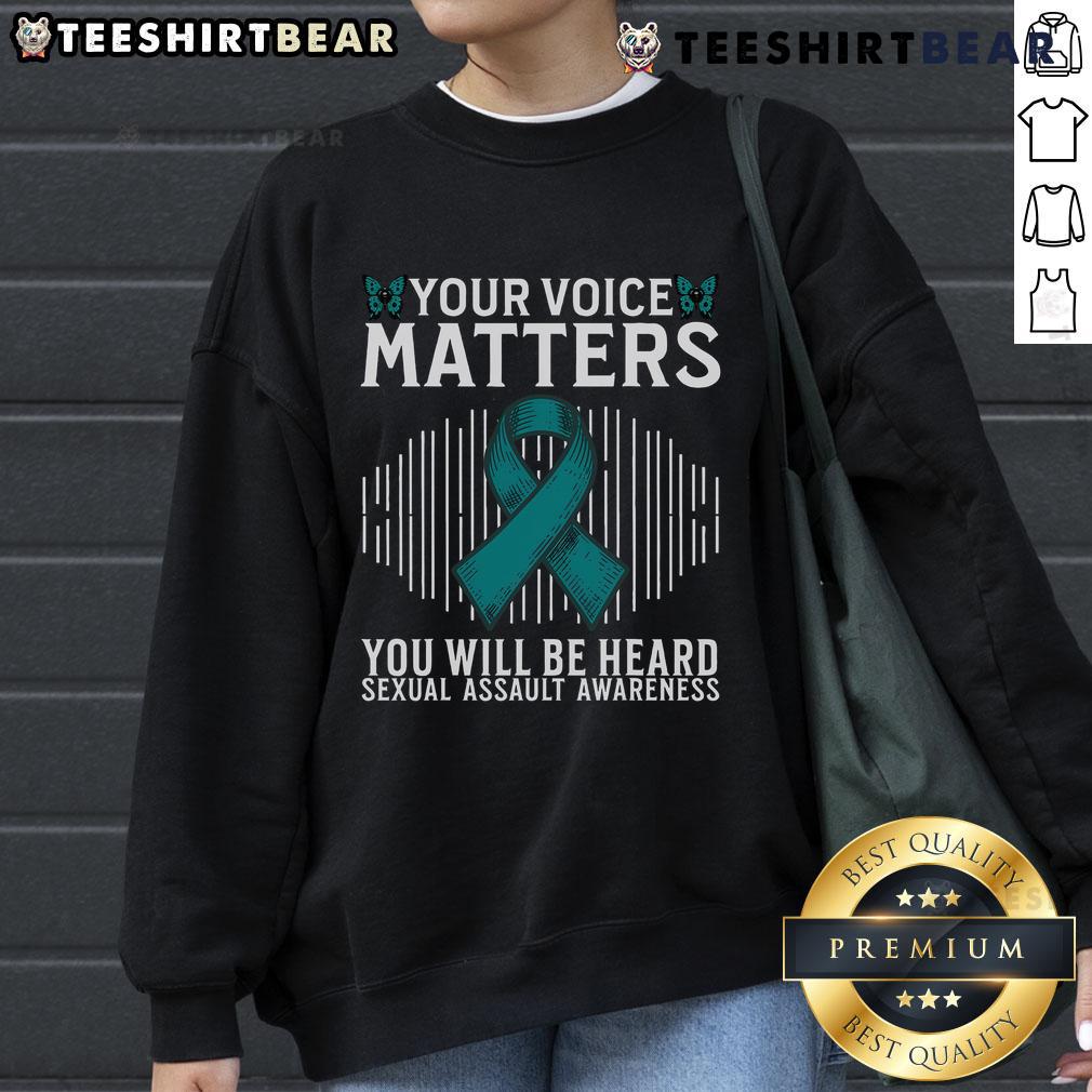 Top Your Voice Matters You Will Be Heard Sexual Assault Awareness Sweatshirt Top Your Voice Matters You Will Be Heard Sexual Assault Awareness Sweatshirt promoting empowerment and support.