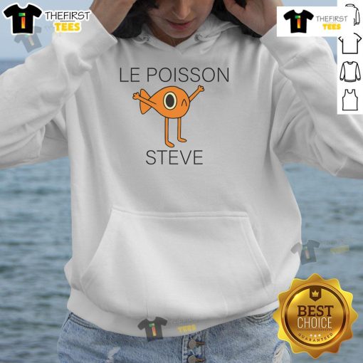 Alt Text: Funny Fish Le Poisson Steve Hoodie featuring a whimsical fish design perfect for casual wear and ocean lovers.