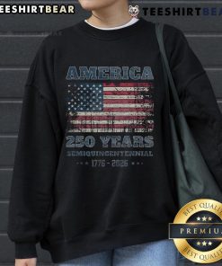 Awesome 250 Years America Anniversary Grunge Flag USA Sweatshirt featuring distressed American flag design.