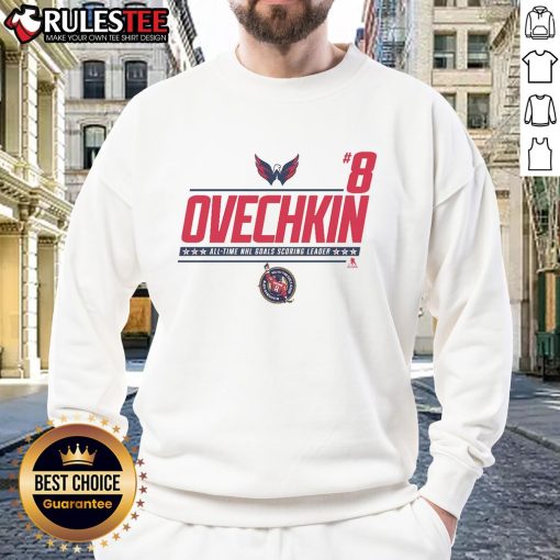 Awesome Alexander Ovechkin 8 NHL All-Time Leading Goal Scorer Sweatshirt featuring iconic design and fan-favorite colors.