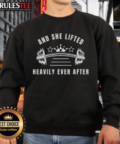 Awesome And She Lifted Heavily Ever After Sweatshirt showcasing a stylish design perfect for fitness enthusiasts.