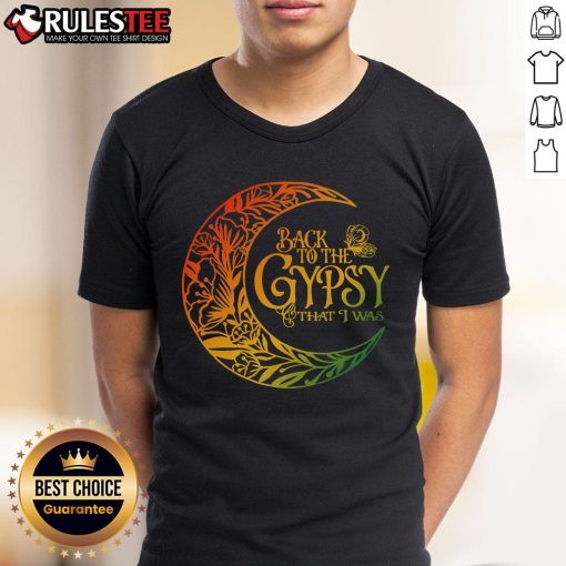 Awesome Back To The Gypsy That I Was T-Shirt featuring a stylish design perfect for fans of vintage music apparel.