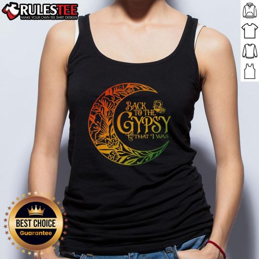 Awesome Back To The Gypsy That I Was tank top featuring a stylish design, perfect for casual outfits and music festivals.