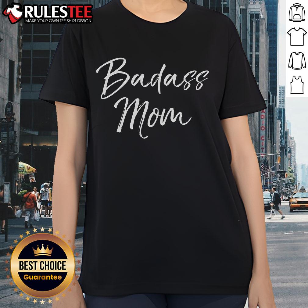 Awesome Badass Mom Classic Ladies Tee Awesome Badass Mom Classic Ladies Tee featuring a stylish design perfect for proud moms who embrace their strength.