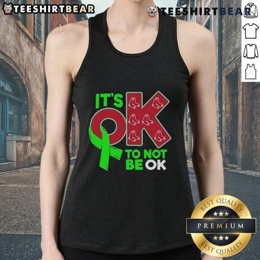 Awesome Boston Red Sox 'It's OK To Not Be OK' tank top design showcasing team spirit and comfort for fans.