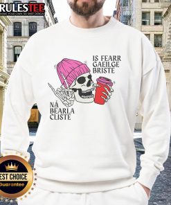 Alt Text: Awesome Broken Irish is Better Than Clever English Phrase sweatshirt featuring a skull design in vibrant colors.