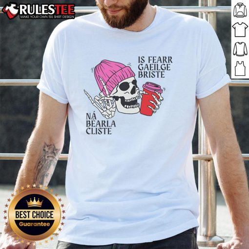 Alt Text: Awesome Broken Irish Is Better Than Clever English Phrase Skull T-Shirt featuring bold graphic design.
