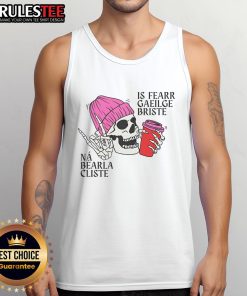 Awesome Broken Irish is Better Than Clever English phrase on a skull tank top design, showcasing unique Irish humor.