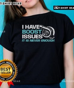 Awesome car-themed ladies tee for racing car lovers, featuring a fun design about boost issues in racing.