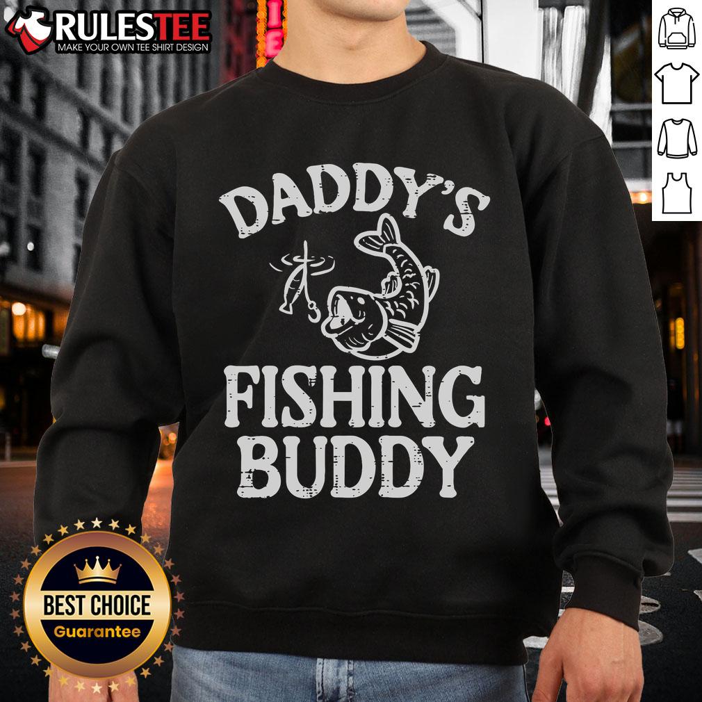 Awesome Daddy'S Fishing Buddy Sweatshirt Awesome Daddy's Fishing Buddy Sweatshirt featuring a fun fishing graphic, perfect for dads who love fishing adventures.