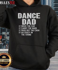 Awesome Dance Dad hoodie featuring a fun design for dads who drive, carry bags, and support at events. Perfect for dance enthusiasts!