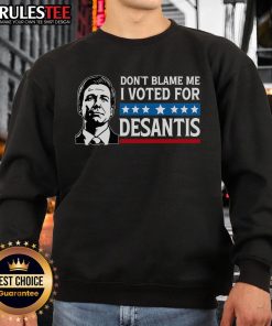 Awesome Don't Blame Me I Voted For DeSantis Sweatshirt in vibrant colors, perfect for political supporters and events.