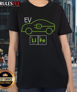 Awesome EV Life Periodic Table of Elements design for electric vehicle enthusiasts on a ladies tee shirt.