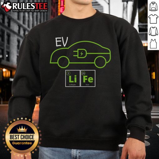 Awesome EV Life sweatshirt featuring a periodic table of elements related to electric vehicles and EV drivers.