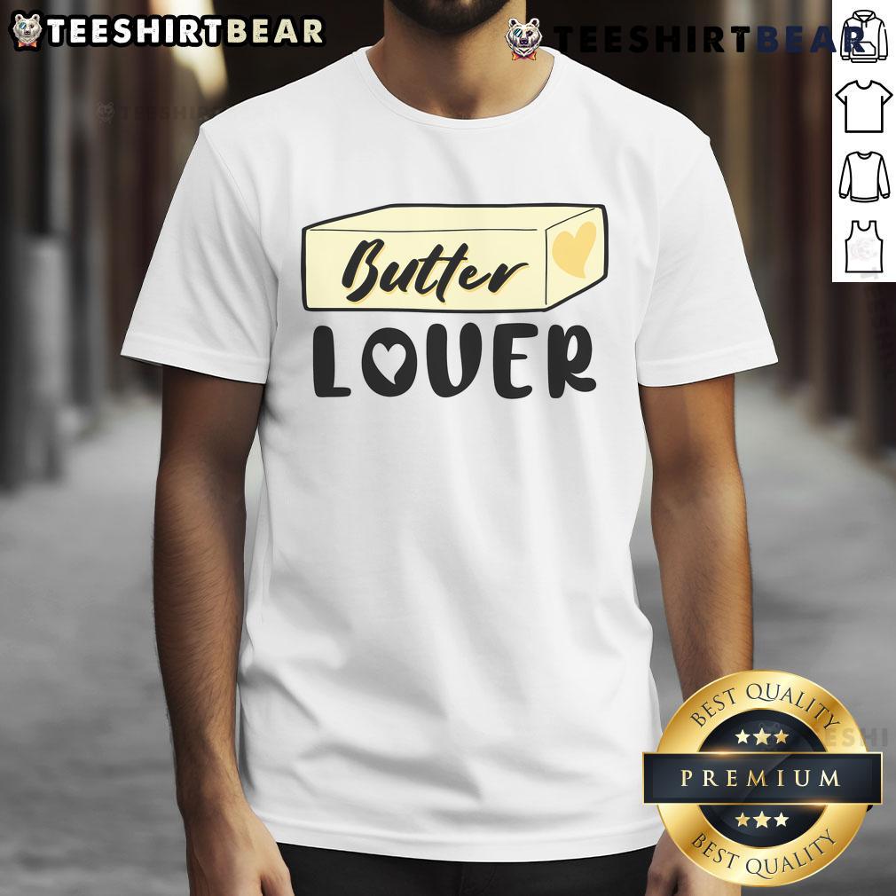 Awesome Funny Butter Lover T Shirt Awesome Funny Butter Lover T-Shirt featuring a humorous butter graphic, perfect for foodies and butter enthusiasts.