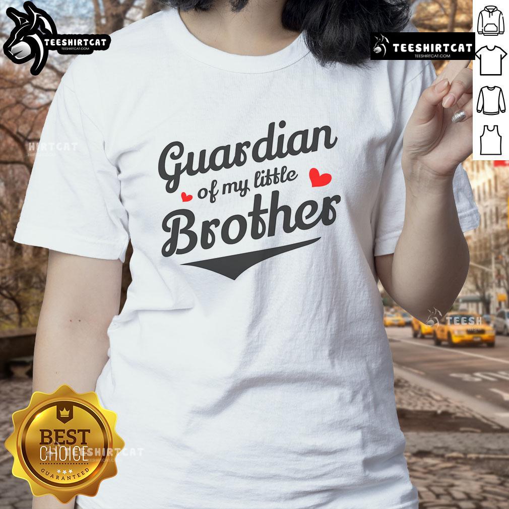 Awesome Guardian Of My Little Brother Ladies Tee Awesome Guardian of My Little Brother Ladies Tee showcasing a stylish design perfect for proud sisters and guardians.